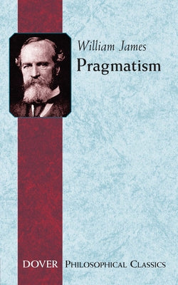 Pragmatism by James, William