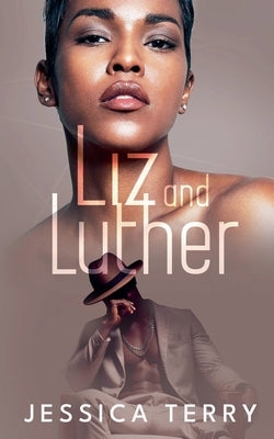 Liz and Luther by Terry, Jessica