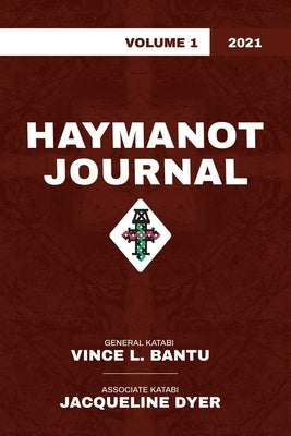 Haymanot Journal Volume 1 2021 by Bantu, Vince L.