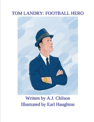 Tom Landry: Football Hero by Haughton, Earl