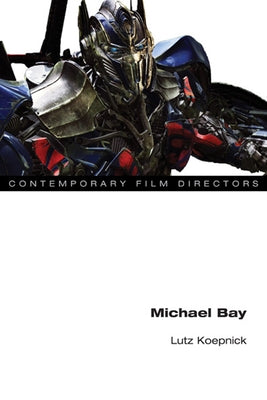 Michael Bay by Koepnick, Lutz