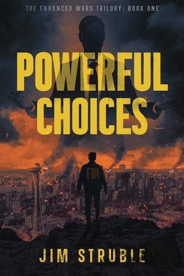 Powerful Choices: Enhanced Wars: Book One by Struble, Jim