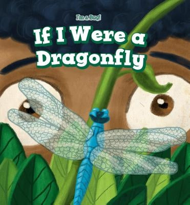 If I Were a Dragonfly by Finn, Charlee B.