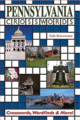Pennsylvania Crosswords by Ratermann, Dale