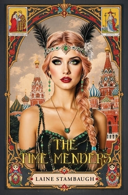 The Time Menders by Stambaugh, Laine