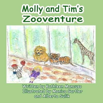 Molly and Tim's Zooventure by Gartler, Monica