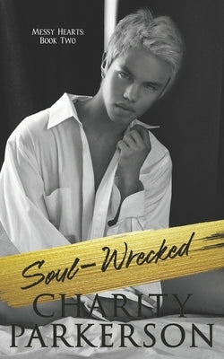 Soul-Wrecked by Parkerson, Charity