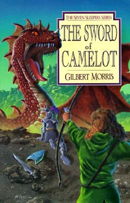 The Sword of Camelot: Volume 3 by Morris, Gilbert