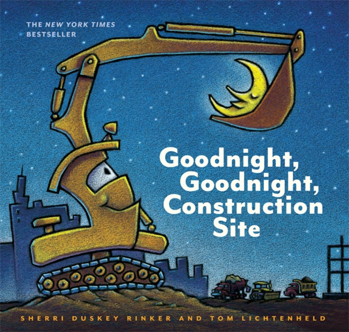 Goodnight, Goodnight, Construction Site by Rinker, Sherri Duskey