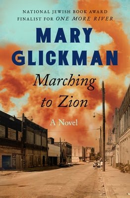 Marching to Zion by Glickman, Mary