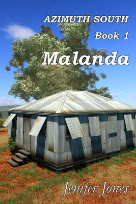 Azimuth South Book 1: Malanda by Jones, Jenifer
