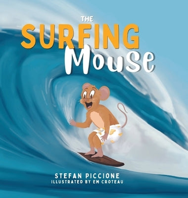The Surfing Mouse by Piccione, Stefan