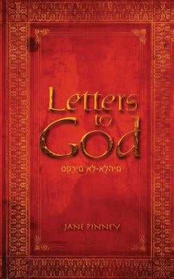 Letters to God by Pinney, Jane