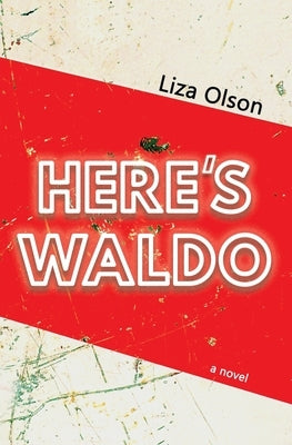 Here's Waldo by Olson, Liza