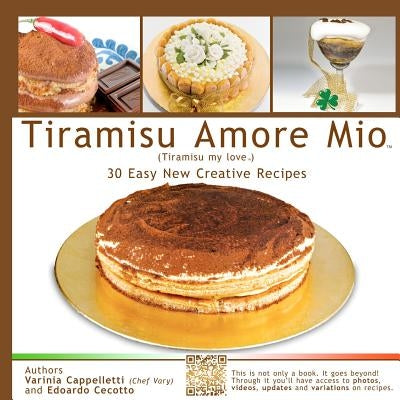 Tiramisu amore mio: Tiramisu My Love by Cecotto, Edoardo