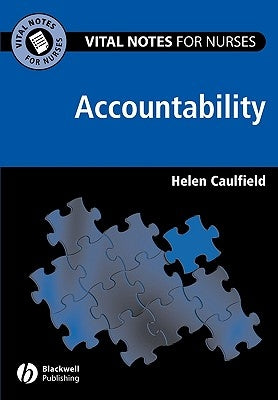 Vital Notes for Nurses: Accountability by Caulfield, Helen