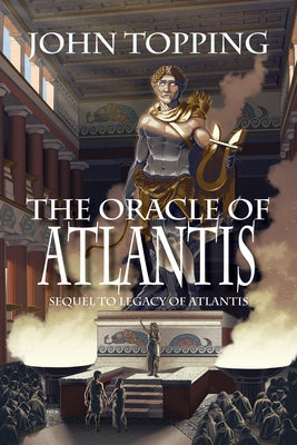 The Oracle of Atlantis by Topping, John