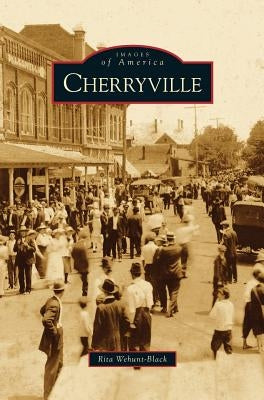 Cherryville by Wehunt-Black, Rita