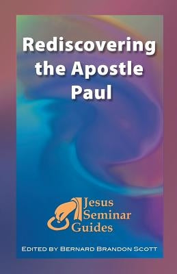 Rediscovering the Apostle Paul by Ludemann, Gerd