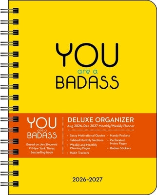 You Are a Badass Deluxe Organizer 17-Month 2026-2027 Weekly/Monthly Planner by Sincero, Jen