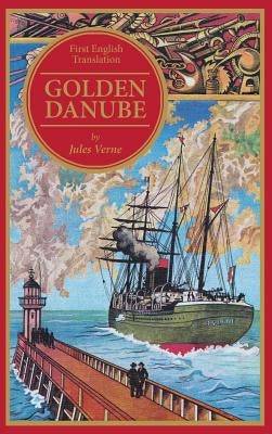 Golden Danube by Verne, Jules