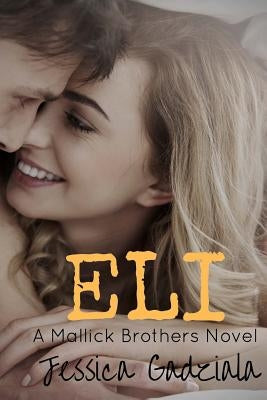 Eli by Gadziala, Jessica