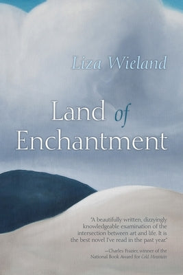 Land of Enchantment by Wieland, Liza