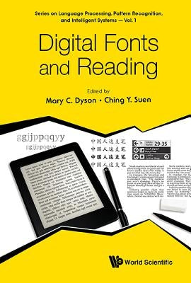 Digital Fonts and Reading by Mary C Dyson & Ching Y Suen