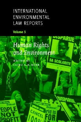 International Environmental Law Reports by Robb, Cairo A. R.