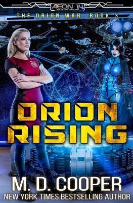 Orion Rising: An Aeon 14 Novel by Cooper, M. D.