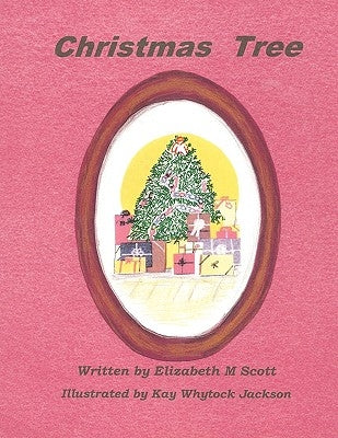 Christmas Tree by Scott, Elizabeth M.