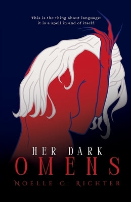 Her Dark Omens by Richter, Noelle C.