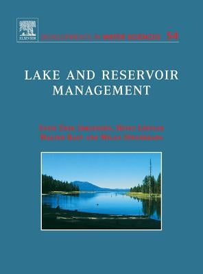 Lake and Reservoir Management: Volume 54 by Jorgensen, S. E.