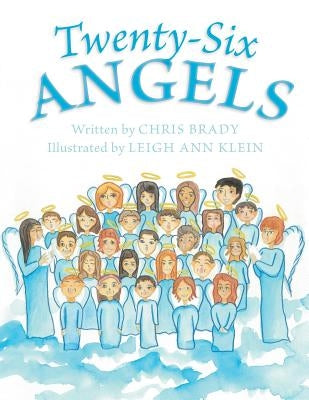 Twenty-Six Angels by Brady, Chris