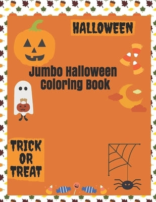 Jumbo Halloween Coloring Book by Sloan, Shuron