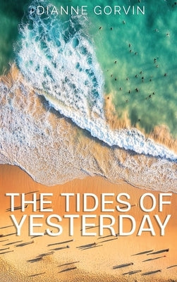 The Tides of Yesterday by Gorvin, Dianne