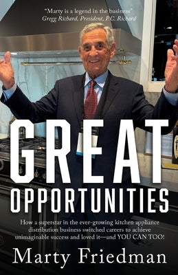 Great Opportunities by Friedman, Marty