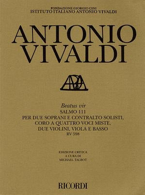 Beatus Vir Rv598: Critical Edition Score by Vivaldi, Antonio