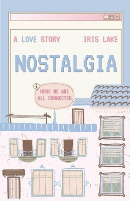 Nostalgia by Lake, Iris
