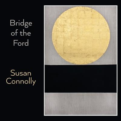 Bridge of the Ford by Connolly, Susan