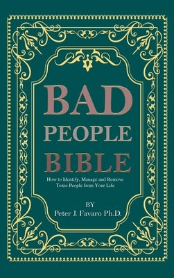 Bad People Bible by Favaro, Peter J.