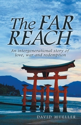 The Far Reach by Mueller, David