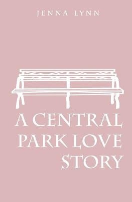 A Central Park Love Story by Peng, Marina