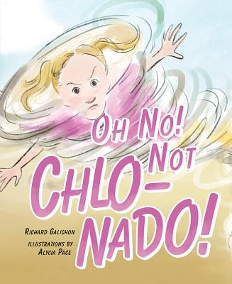 Oh No Not Chlo Nado by Galichon, Richard