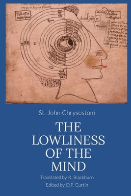 The Lowliness of the Mind by St John Chrysostom
