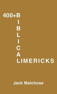 400+ Biblicalimericks by Malchose, Jack