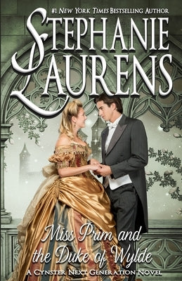 Miss Prim and the Duke of Wylde by Laurens, Stephanie