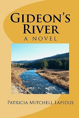 Gideon's River by Lapidus, Patricia Mitchell