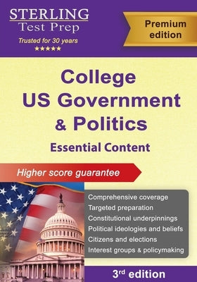 College US Government and Politics: Essential Content by Test Prep, Sterling