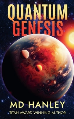 Quantum Genesis by Hanley